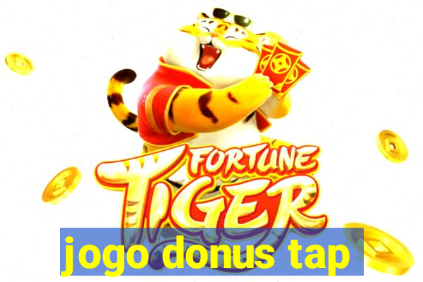 jogo donus tap